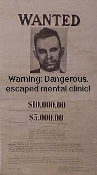 Don't believe him, he's not sane.